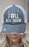 Tall Best Friend Embroidered Trucker Hat