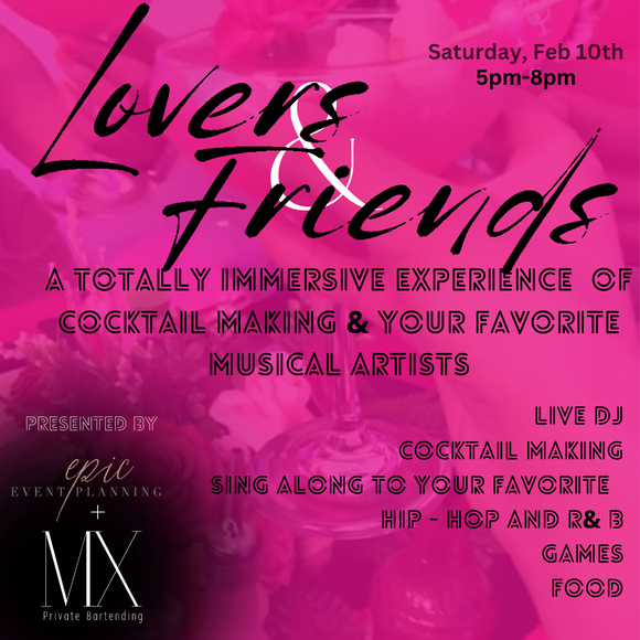 The Lovers And Friends Immersive Cocktail Experience - Event
